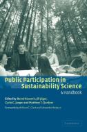 Public Participation in Sustainability Science edito da Cambridge University Press
