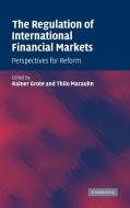 The Regulation of International Financial Markets edito da Cambridge University Press