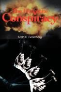 The Dynamite Conspiracy di Arelo C. Sederberg edito da AUTHORHOUSE