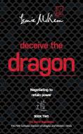 Deceive the Dragon di Leonie McKeon edito da DoctorZed Publishing