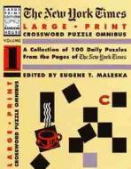 New York Times Large Print Crossword Puzzle Omnibus: A Collection of 100 Daily Puzzles edito da Random House Puzzles & Games