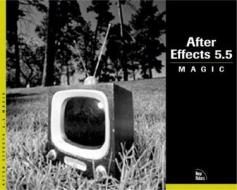 After Effects 5 Magic di Mark Christiansen, Nathan S. Moody edito da Pearson Education (us)