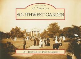 Southwest Garden: 15 Historic Postcards di Edna Campos Gravenhorst edito da ARCADIA PUB (SC)