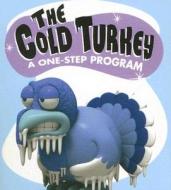 The Cold Turkey Kit di Sarah O'Brien edito da Running Press