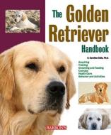 The Golden Retriever Handbook di D. Caroline Coile edito da BES PUB