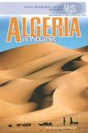 Algeria in Pictures di Francesca Davis DiPiazza edito da Twenty-First Century Books (CT)