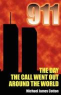 911 di Michael James Cotton edito da Franklin Street Books