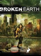 Broken Earth (savage Worlds) di Matthew J Hanson edito da Sneak Attack Presss