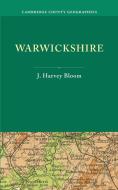Warwickshire di J. Harvey Bloom edito da Cambridge University Press
