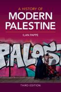 A History of Modern Palestine di Ilan Pappe edito da CAMBRIDGE