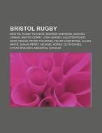 Bristol Rugby di Books Llc edito da Books LLC, Reference Series