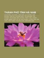 Th Nh Ph T Nh H Nam: An Duong, Chu Kh di Ngu N. Wikipedia edito da Books LLC, Wiki Series