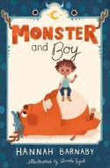 Monster and Boy di Hannah Barnaby edito da SQUARE FISH