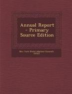Annual Report - Primary Source Edition edito da Nabu Press