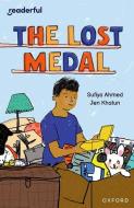 Readerful Independent Library: Oxford Reading Level 11: The Lost Medal di Ahmed edito da OUP OXFORD