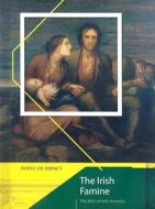 The Irish Famine: The Birth of Irish America di Tony Allan edito da Heinemann Educational Books