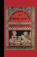 Dr. Watts's Divine and Moral Songs di Isaac Watts edito da Applewood Books