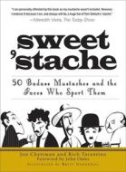 Sweet \'stache di Jon Chattman, Rich Tarantino edito da Adams Media Corporation