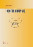 Vector Analysis di Klaus Jänich edito da Springer New York