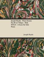 Joseph Haydn - Piano Sonata No.38 in F Major - Hob.XVI: 23 - A Score for Solo Piano di Joseph Haydn edito da MASTERSON PR