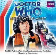 Doctor Who: The Pirate Planet (tv Soundtrack) di Douglas Adams edito da Bbc Audio, A Division Of Random House