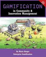 Gamification in Community & Innovation Management di Mario Herger edito da Createspace