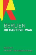 BERLIEN HILDAR CIVIL WAR di Roy Spurns edito da Xlibris