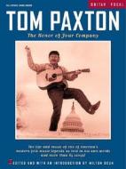 The Honor Of Your Company di Tom Paxton edito da Cherry Lane Music Co ,u.s.