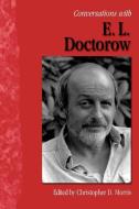 Conversations with E. L. Doctorow di E. L. Doctorow edito da University Press of Mississippi