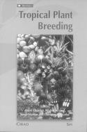 Tropical Plant Breeding edito da Taylor & Francis Inc