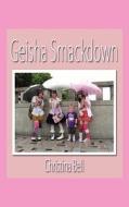Geisha Smackdown di Christina Bell edito da Fastpencil Inc