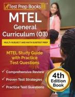 MTEL General Curriculum (03) Multi-Subject And Math Subtest Prep di Rueda Joshua Rueda edito da Windham Press