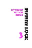 Infinite Book 3: My Truest Fiction Redux di D. C. L. edito da LIGHTHOUSE PUB