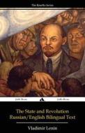 The State and Revolution: Russian-English Edition di Vladimir Lenin edito da LIGHTNING SOURCE INC