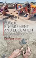 Public Engagement and Education edito da Berghahn Books