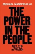 The Power In The People di Michael Mansfield edito da Octopus