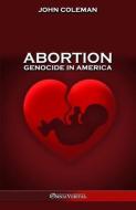 Abortion di John Coleman edito da OMNIA VERITAS LTD