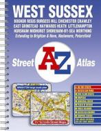 West Sussex Street Atlas edito da Geographers\' A-z Map Co Ltd