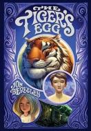 Tiger\'s Egg di Jon Berkeley edito da Simon & Schuster Ltd
