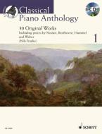 Classical Piano Anthology - Volume 1: 30 Original Works di NILS FRANKE edito da SCHOTT JAPAN