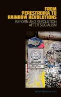 From Perestroika To Rainbow Revolutions edito da C Hurst & Co Publishers Ltd