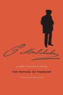 The Method Of Freedom di Errico Malatesta edito da AK Press