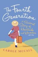 The Fourth Generation di Carole McCall edito da Arena Books Ltd