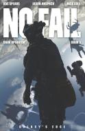 No Fail: A Military Science Fiction Thriller di Jason Anspach, Nick Cole, Doc Spears edito da LIGHTNING SOURCE INC