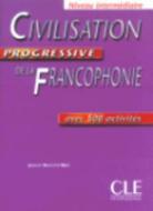 Civilisation Progressive de La Francophonie Key (Beginner) di Carlo, Noutchie edito da Cle