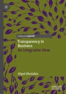 Transparency In Business di Utpal Dholakia edito da Springer International Publishing AG