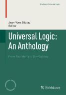Universal Logic: An Anthology edito da Springer Basel AG