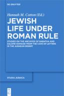 Roman Rule And Jewish Life di Hannah M. Cotton edito da De Gruyter