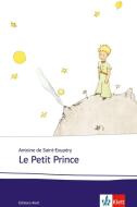 Le Petit Prince di Antoine de Saint-Exupéry edito da Klett Sprachen GmbH