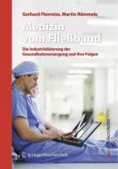 Medizin vom Fließband di Gerhard Flenreiss, Martin Rümmele edito da Springer-Verlag KG
